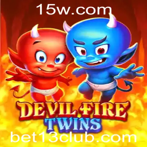 Descubra o Impactante DevilFireTwins e as Regras de Bet13
